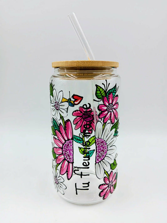 Verre canette Tu fleuris ma vie, verre 16 onces
