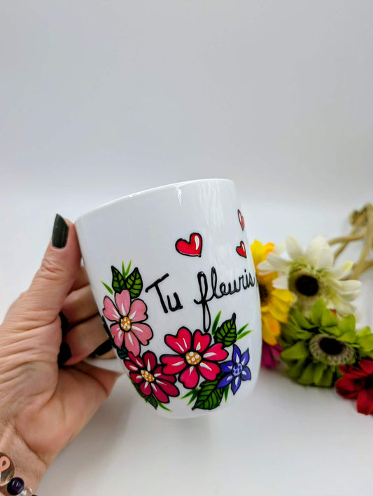 Tasse porcelaine Fleurs colorées Tu fleuris ma vie *  16 onces / 473 ml. * cadeau St-Valentin